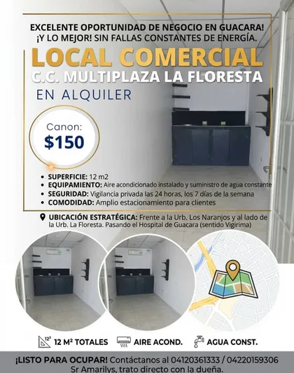 Local en C.C. MULTIPLAZA LA FLORESTA, Frente a la Urb. Los Naranjos y al lado de la Urb. La Floresta. Pasando el Hospital de Guacara (sentido Vigirima) — USD 150
